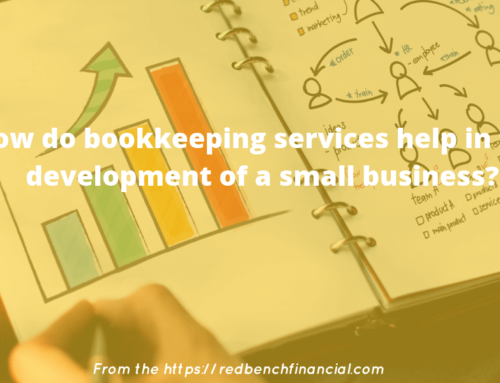 How do bookkeeping services help in the development of a small business?